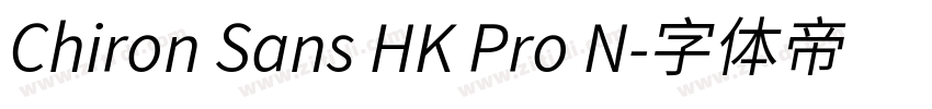 Chiron Sans HK Pro N字体转换